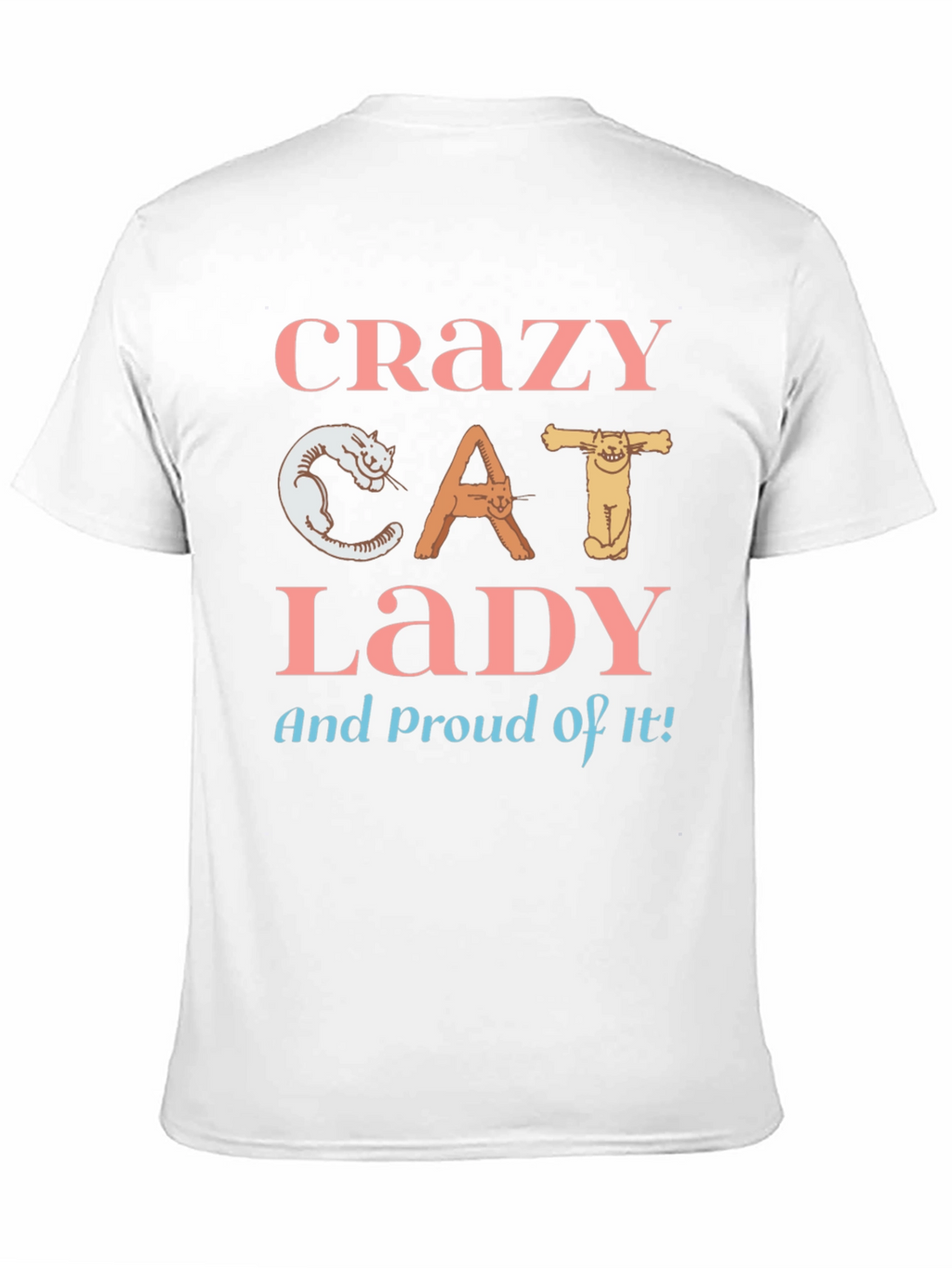 Crazy Cat Lady T-Shirt - Cat Lover Apparel