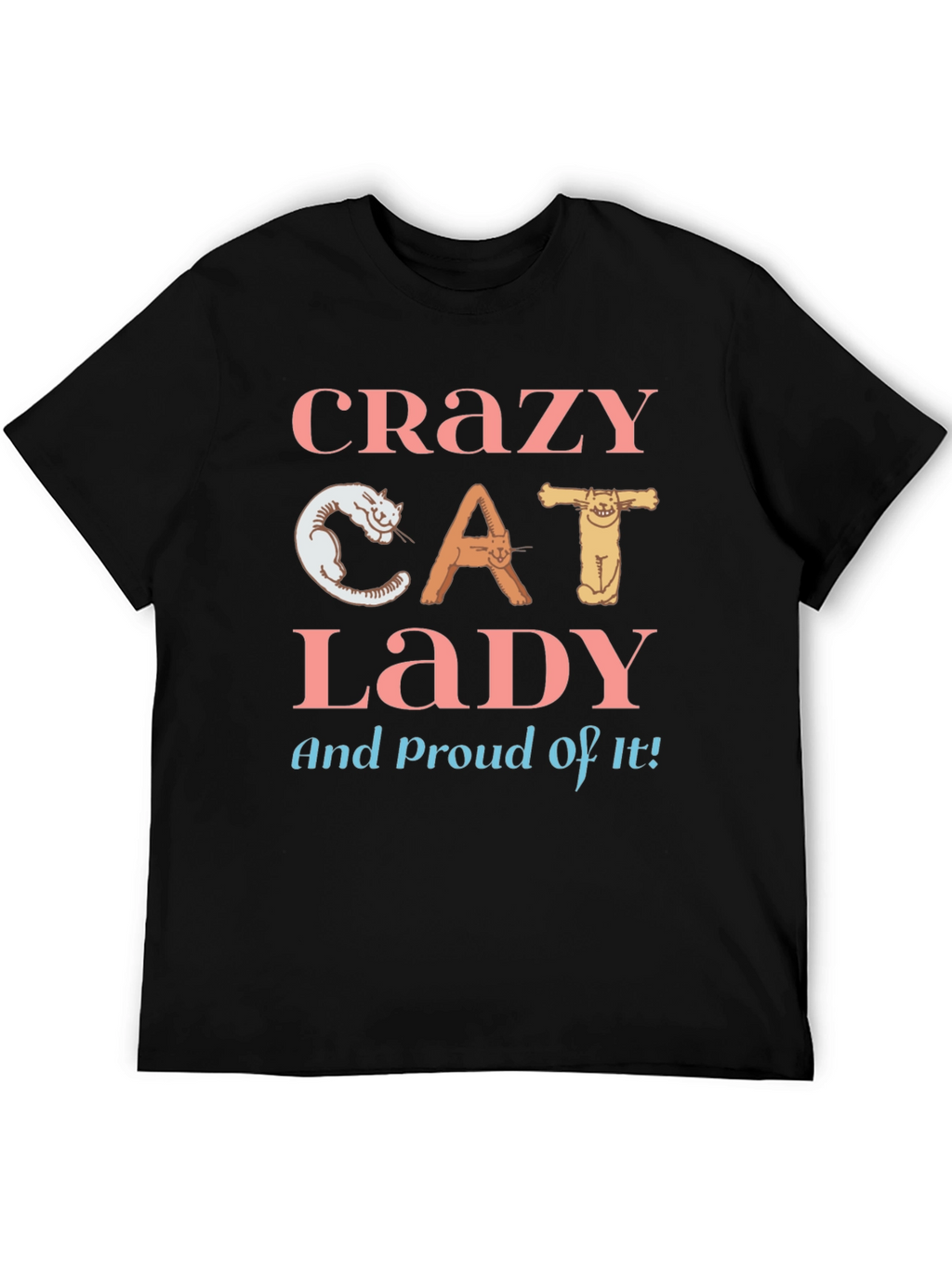 Crazy Cat Lady T-Shirt - Cat Lover Apparel