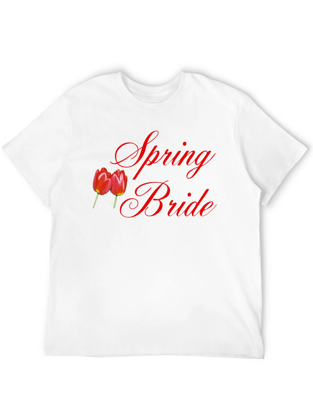 Spring Bride T-Shirt - Red Tulips Design