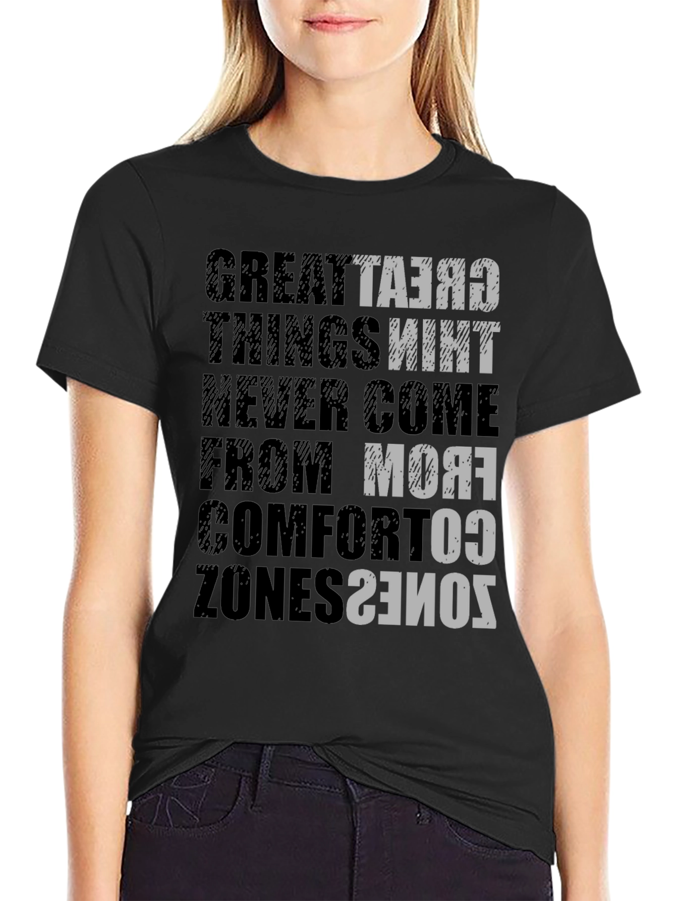 Motivational T-Shirt: Great Things Never Come
