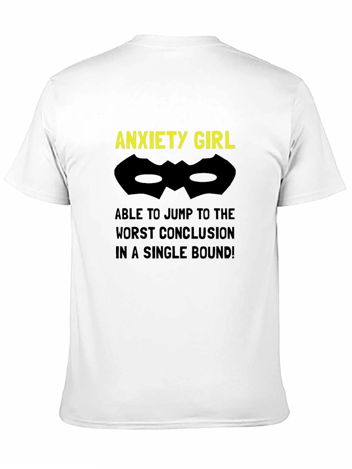 Anxiety Girl T-Shirt - Jump to Conclusions!