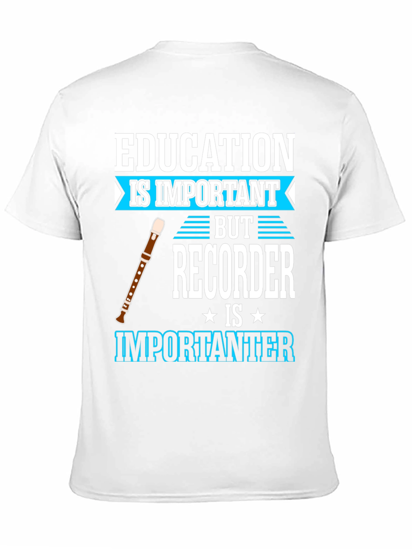 Education vs Recorder T-Shirt