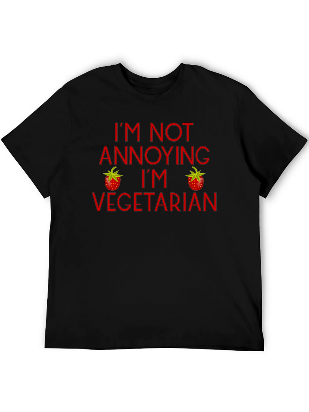 Funny Vegetarian T-Shirt - Im Not Annoying