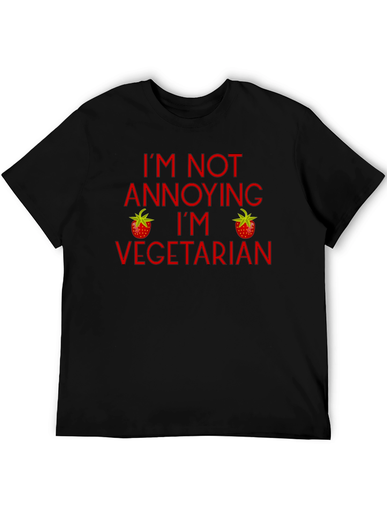 Funny Vegetarian T-Shirt - Im Not Annoying