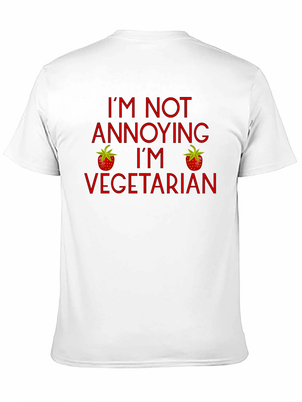 Funny Vegetarian T-Shirt - Im Not Annoying