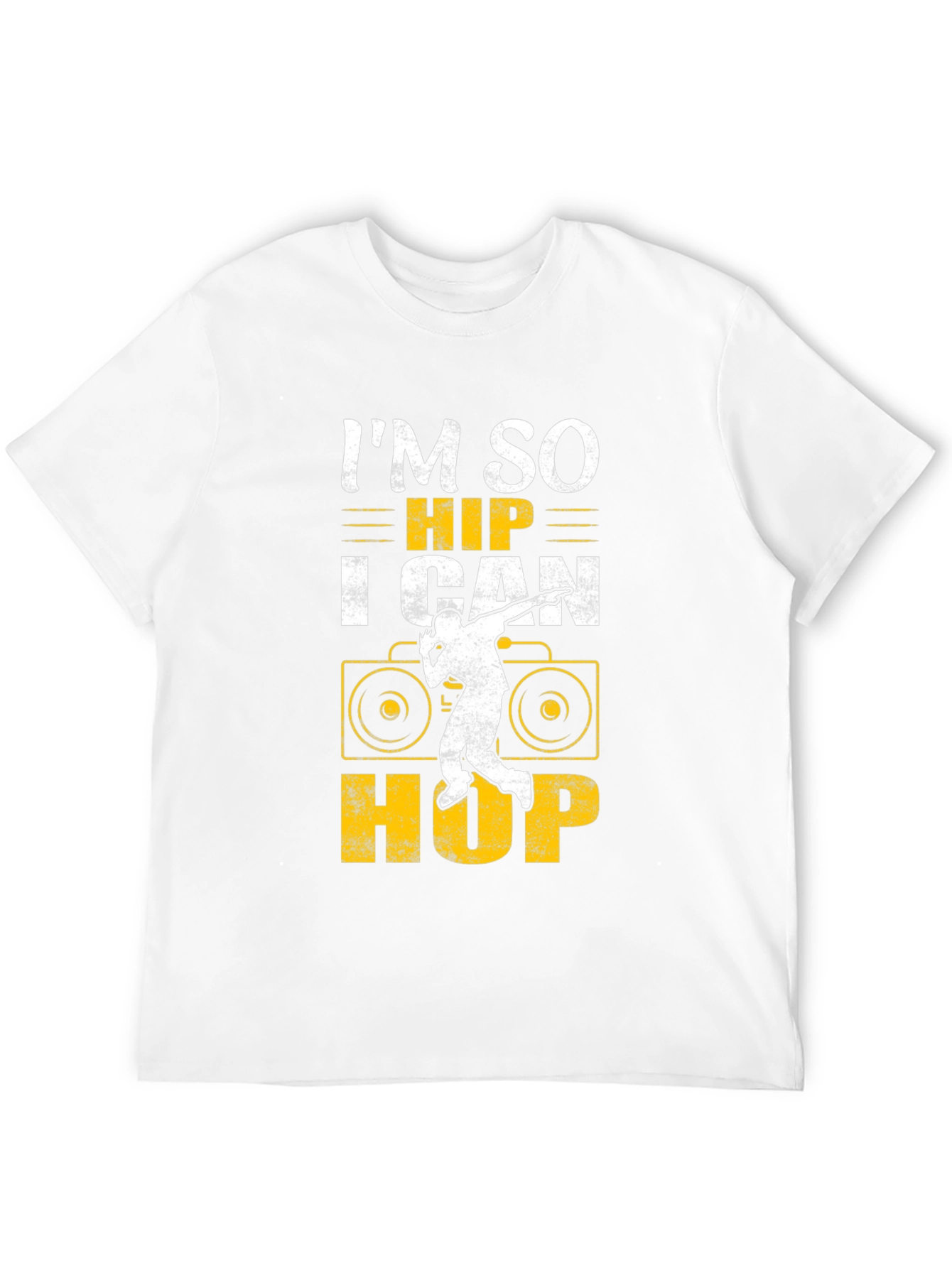 Im So Hip I Can Hop T-Shirt