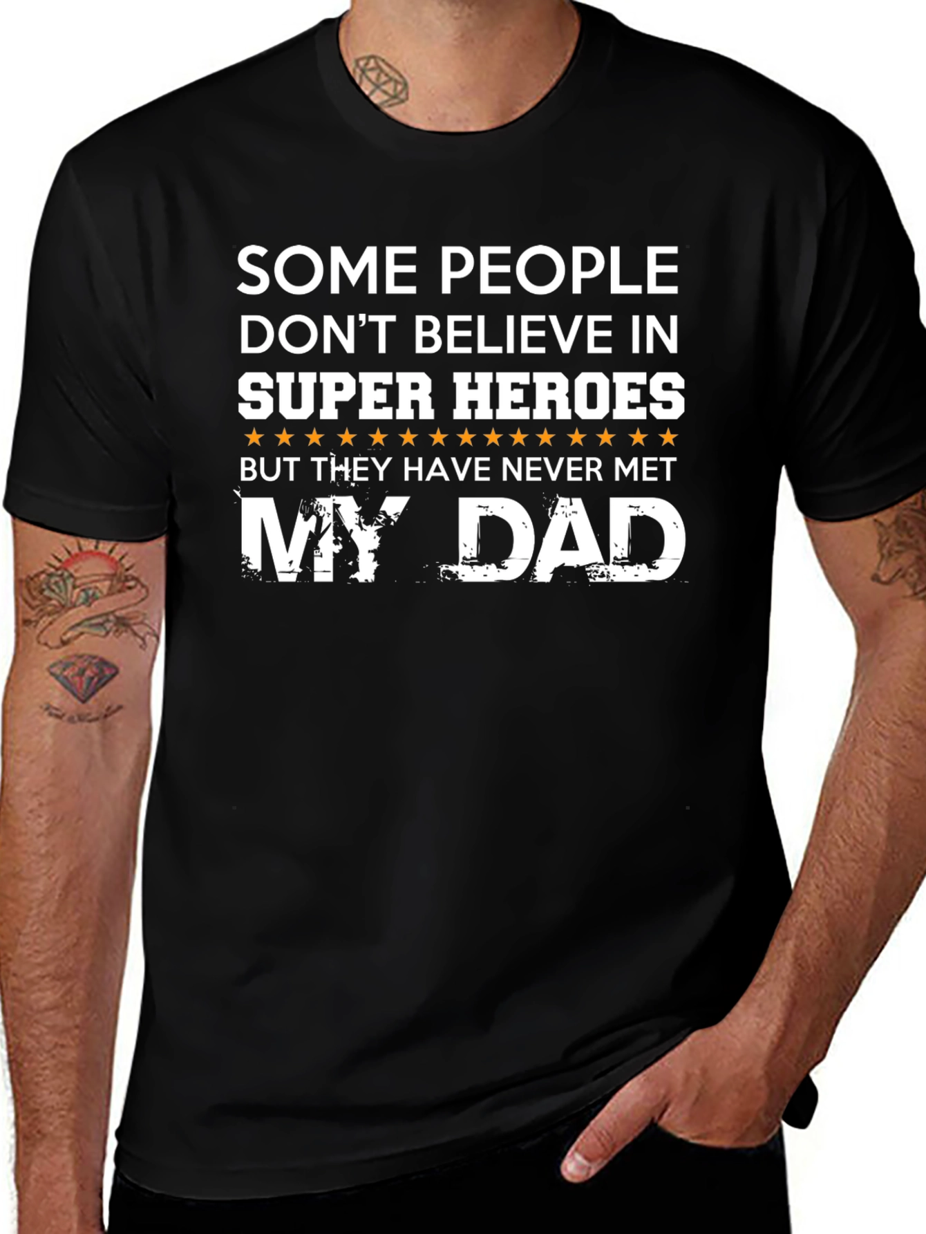 My Dad is a Super Hero - Novelty Mens T-Shirt