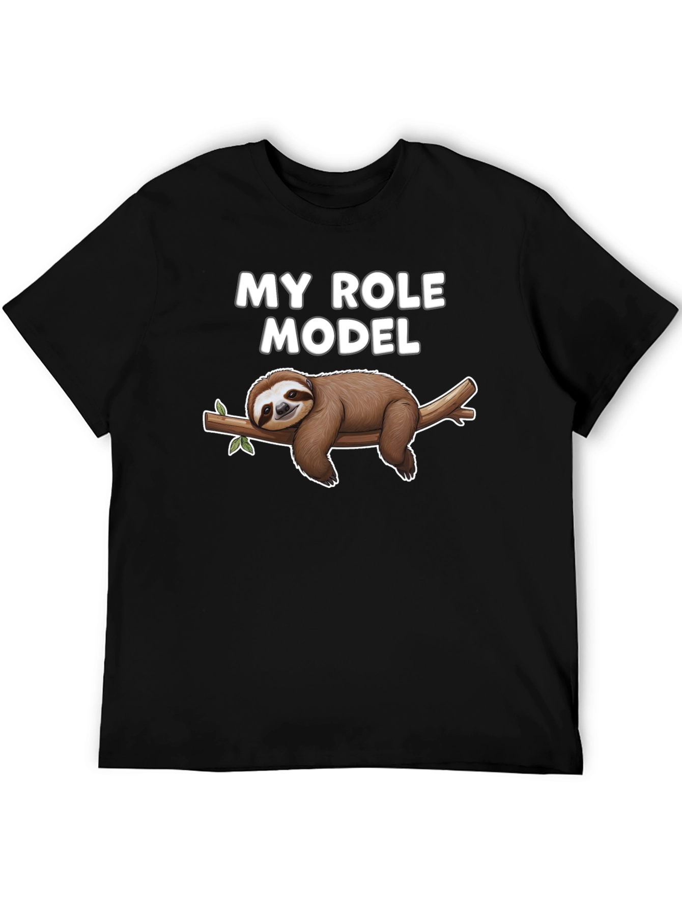 My Role Model Sloth T-Shirt