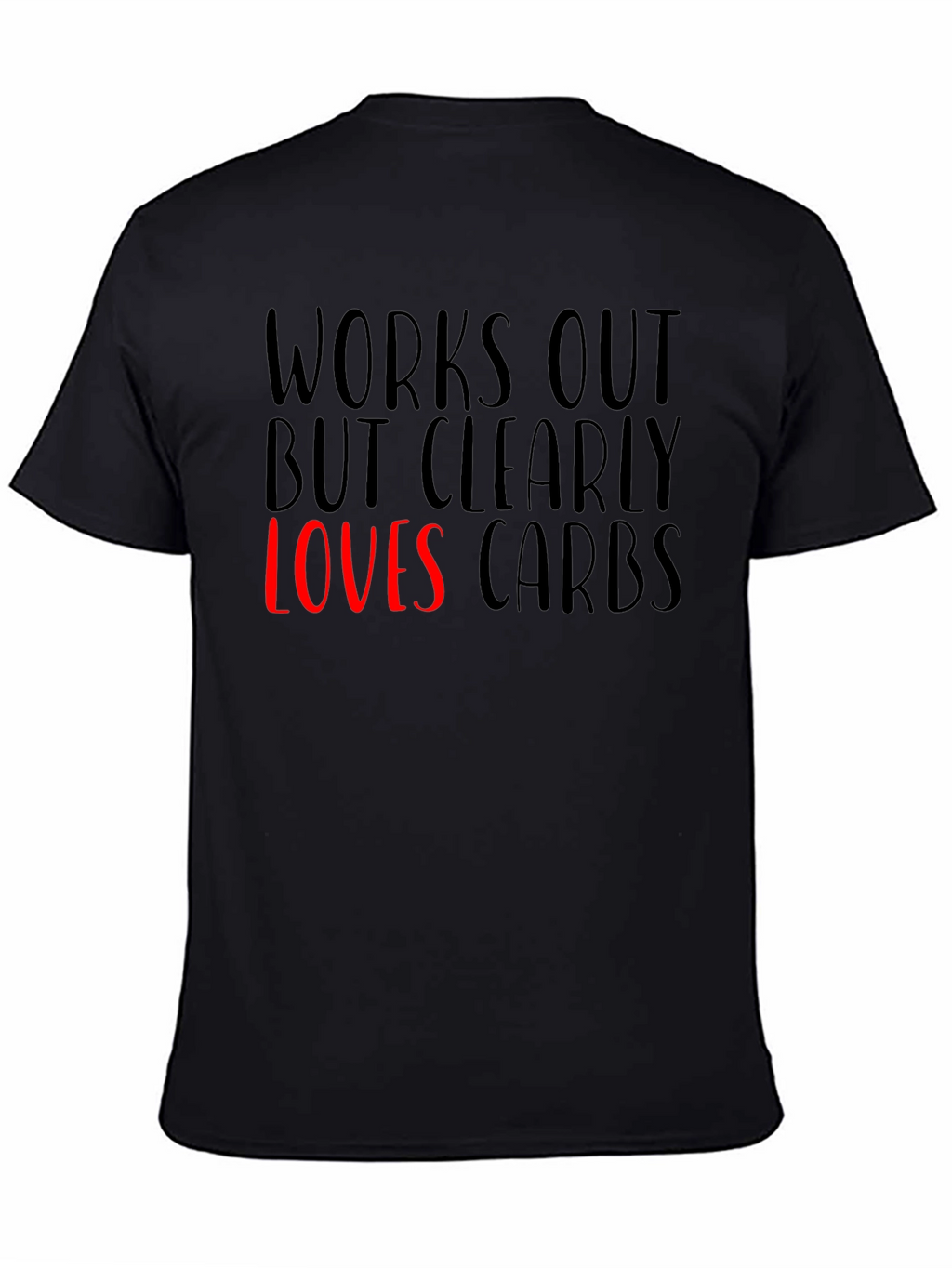 Funny Works Out Loves Carbs Graphic T-Shirt
