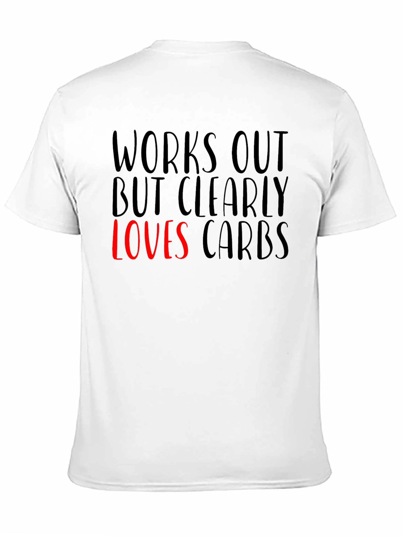 Funny Works Out Loves Carbs Graphic T-Shirt