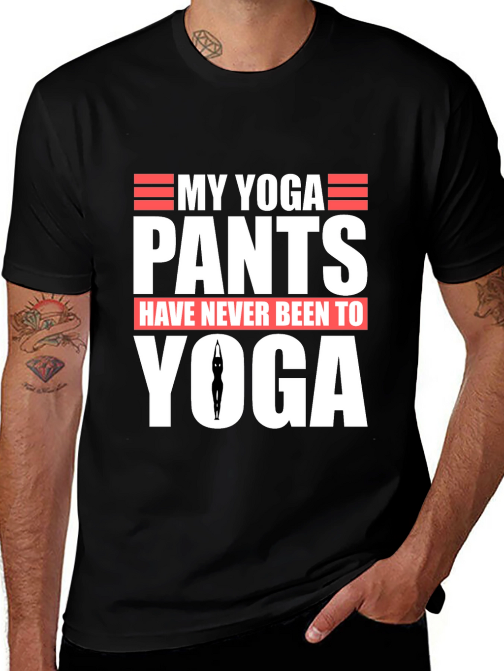 My Yoga Pants T-Shirt - Funny Graphic Tee