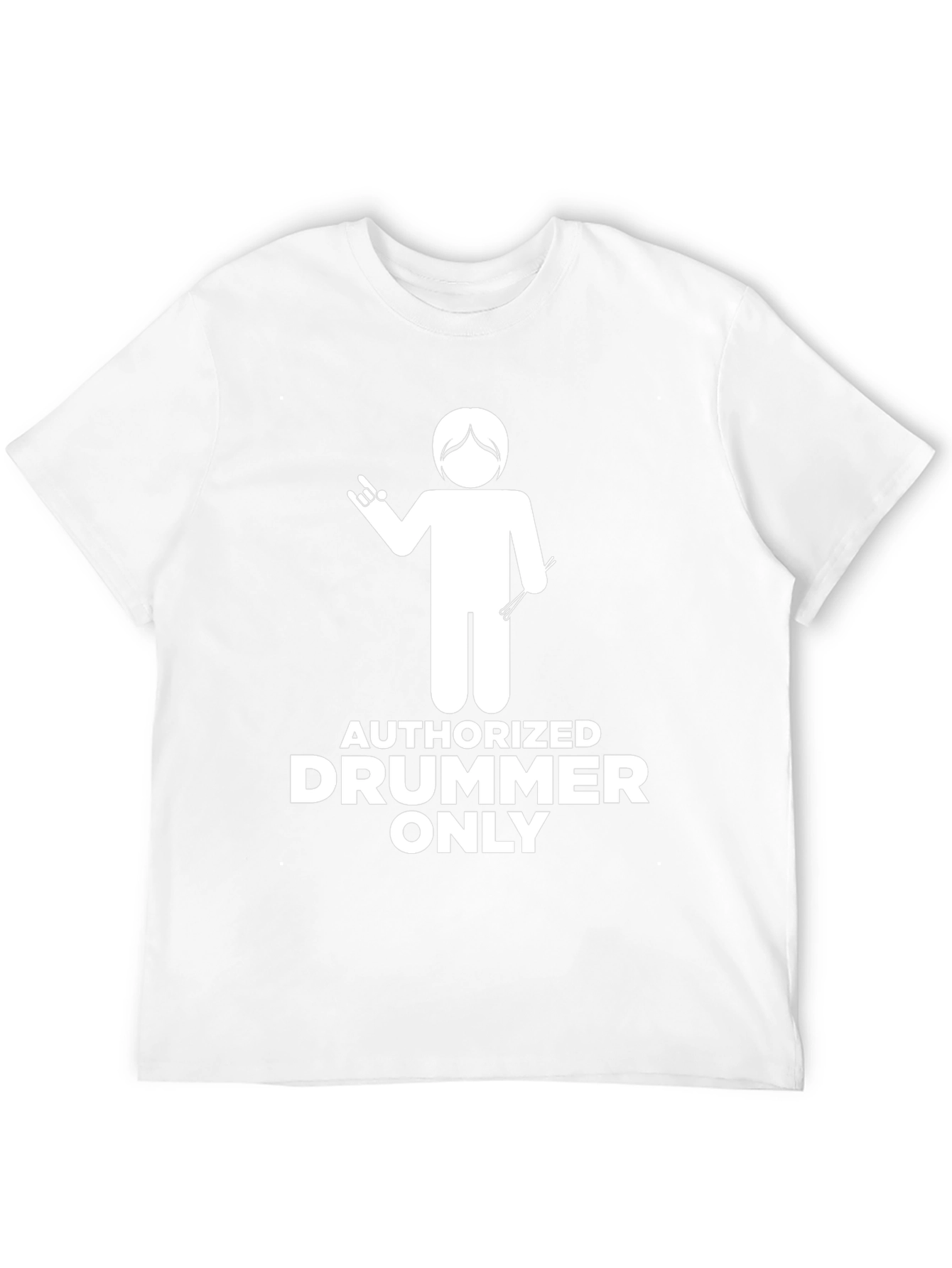 Authorized Drummer Only Graphic Tee