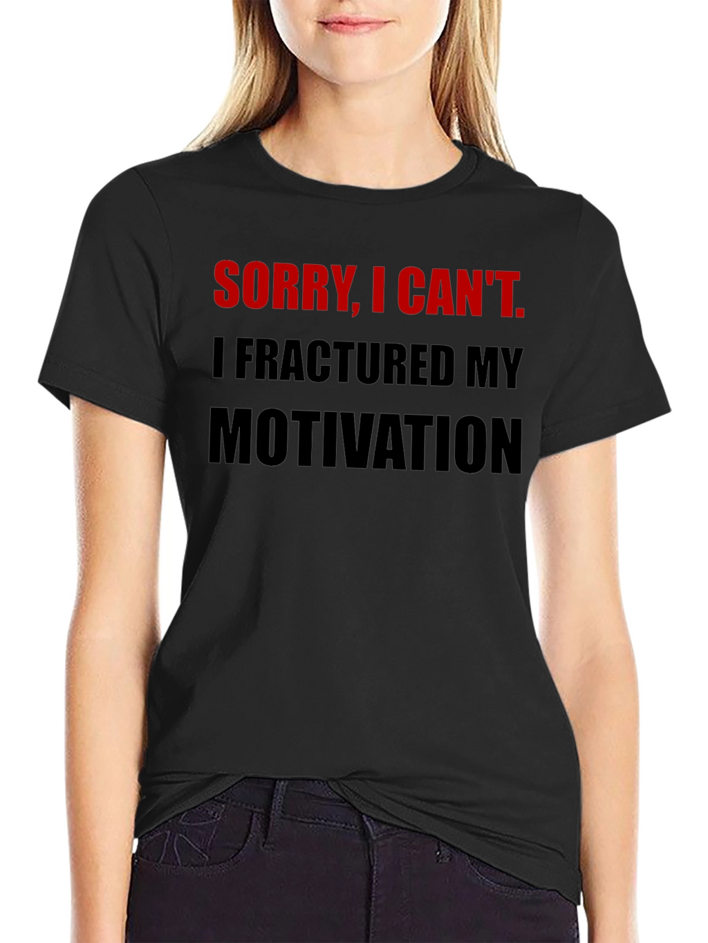 Fractured Motivation Graphic Tee - Funny Slogan Shirt