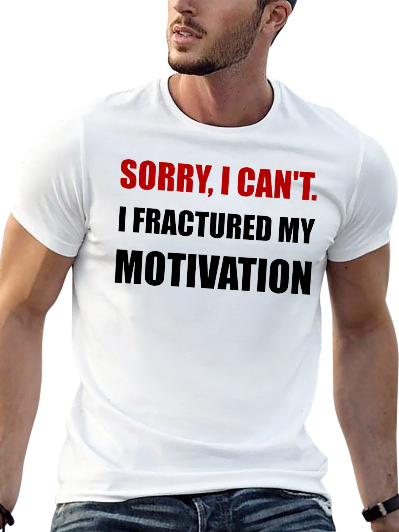 Fractured Motivation Graphic Tee - Funny Slogan Shirt