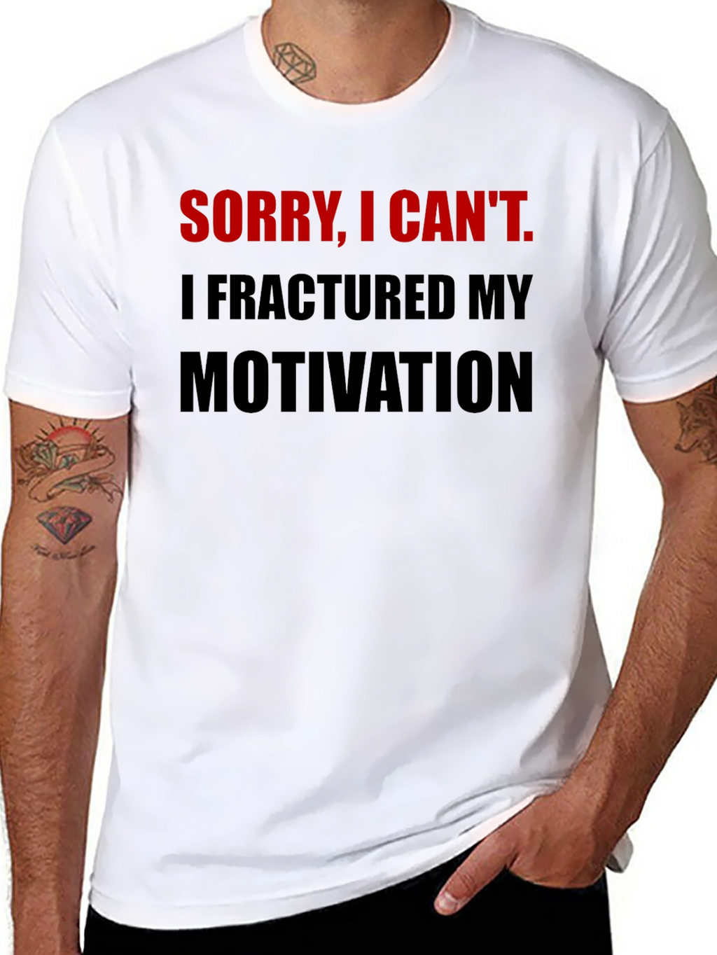 Fractured Motivation Graphic Tee - Funny Slogan Shirt