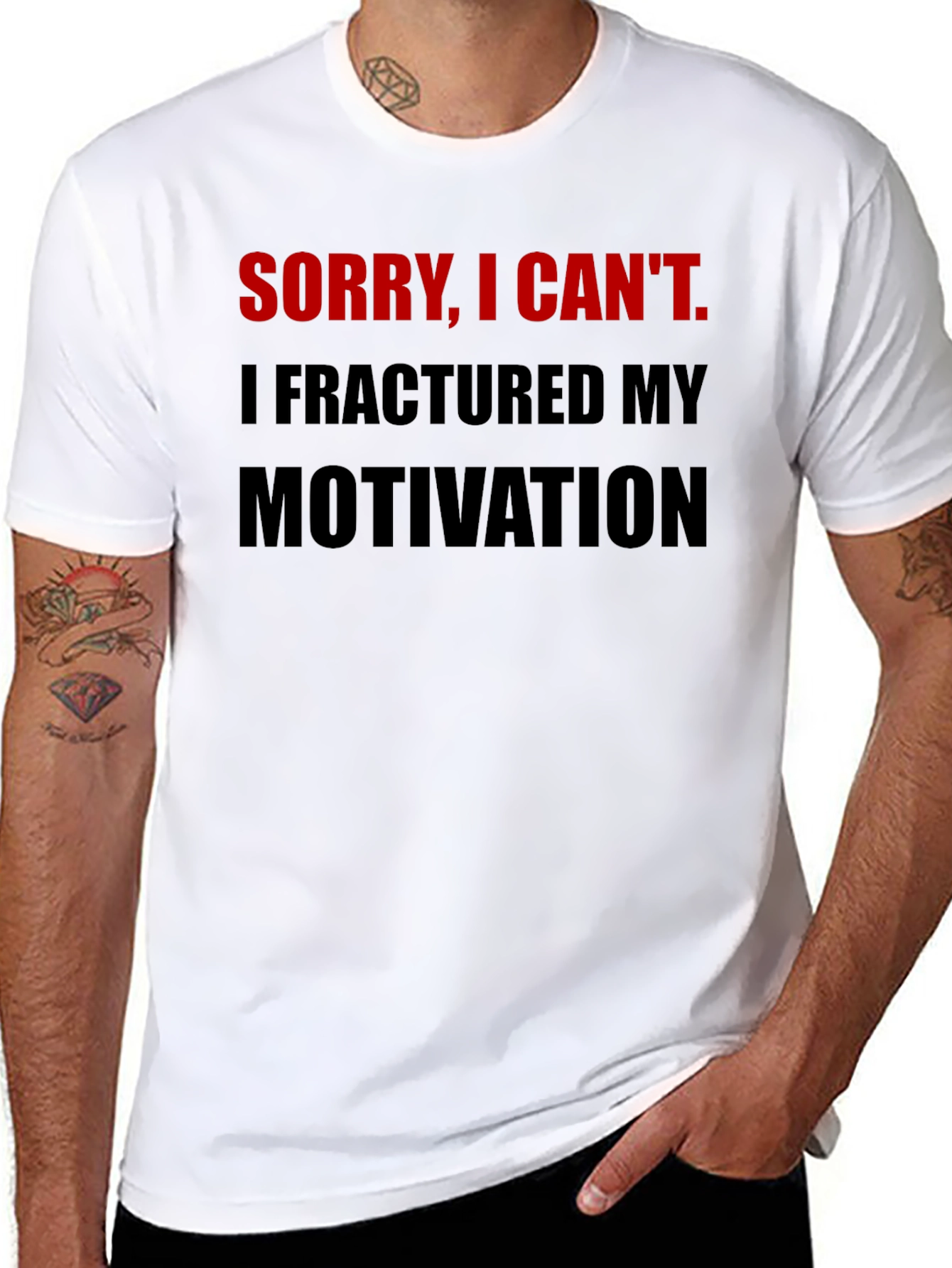 Fractured Motivation Graphic Tee - Funny Slogan Shirt