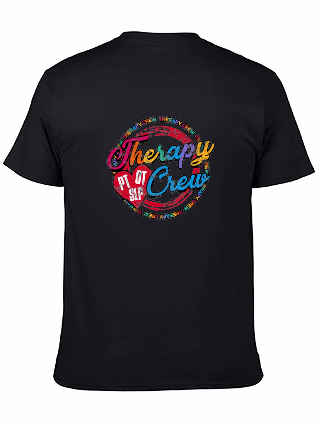 Therapy Crew T-Shirt - PT OT SLP Graphic Tee