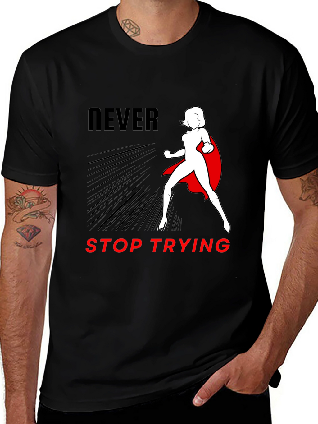 Never Stop Trying Hero T-Shirt