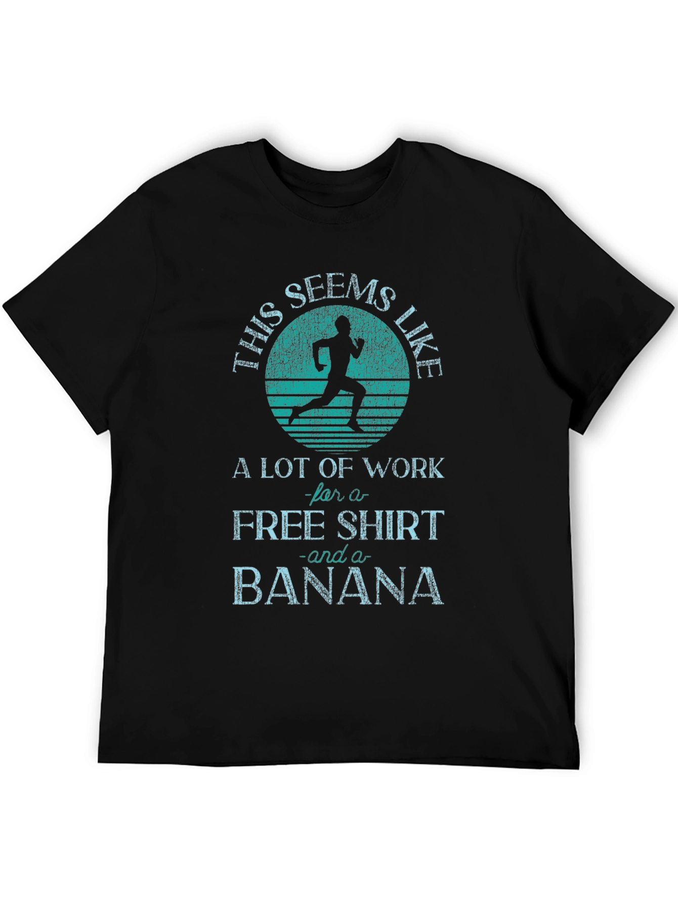 Funny Running T-Shirt: Free Shirt and Banana