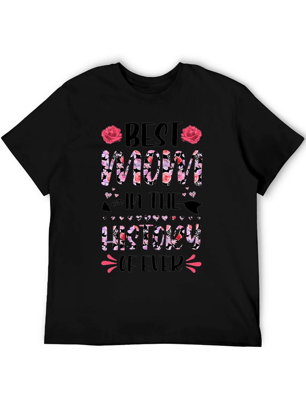 Best Mom Ever Graphic T-Shirt