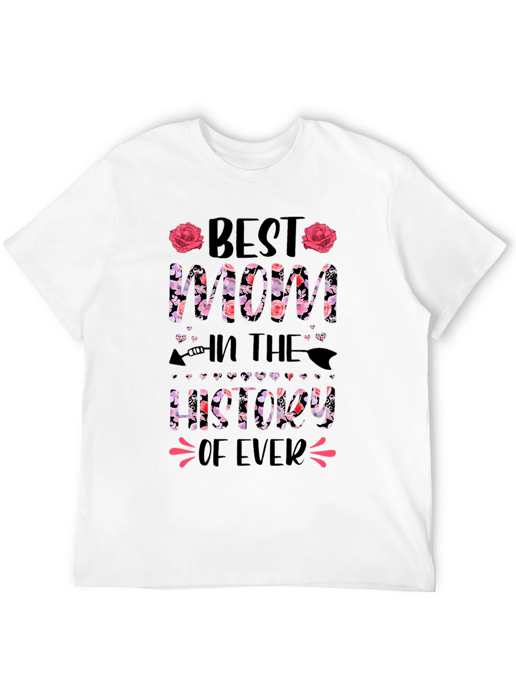 Best Mom Ever Graphic T-Shirt