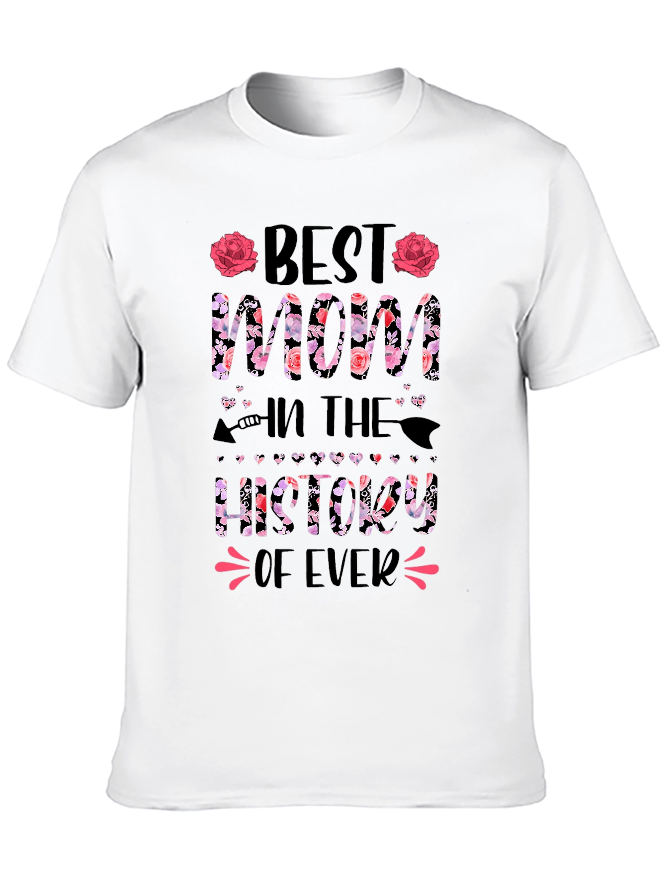 Best Mom Ever Graphic T-Shirt
