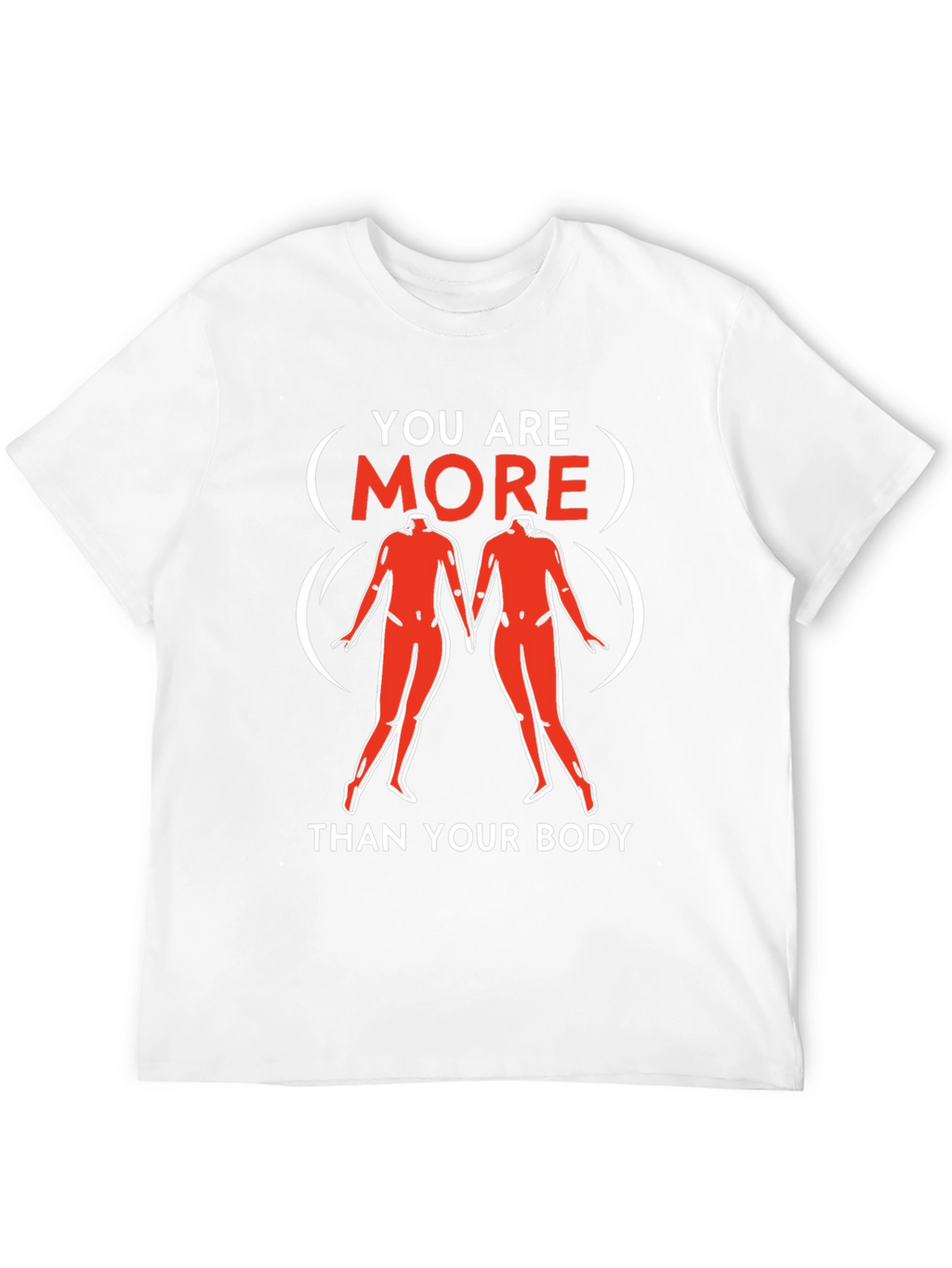 You Are More Than Your Body Graphic Tee