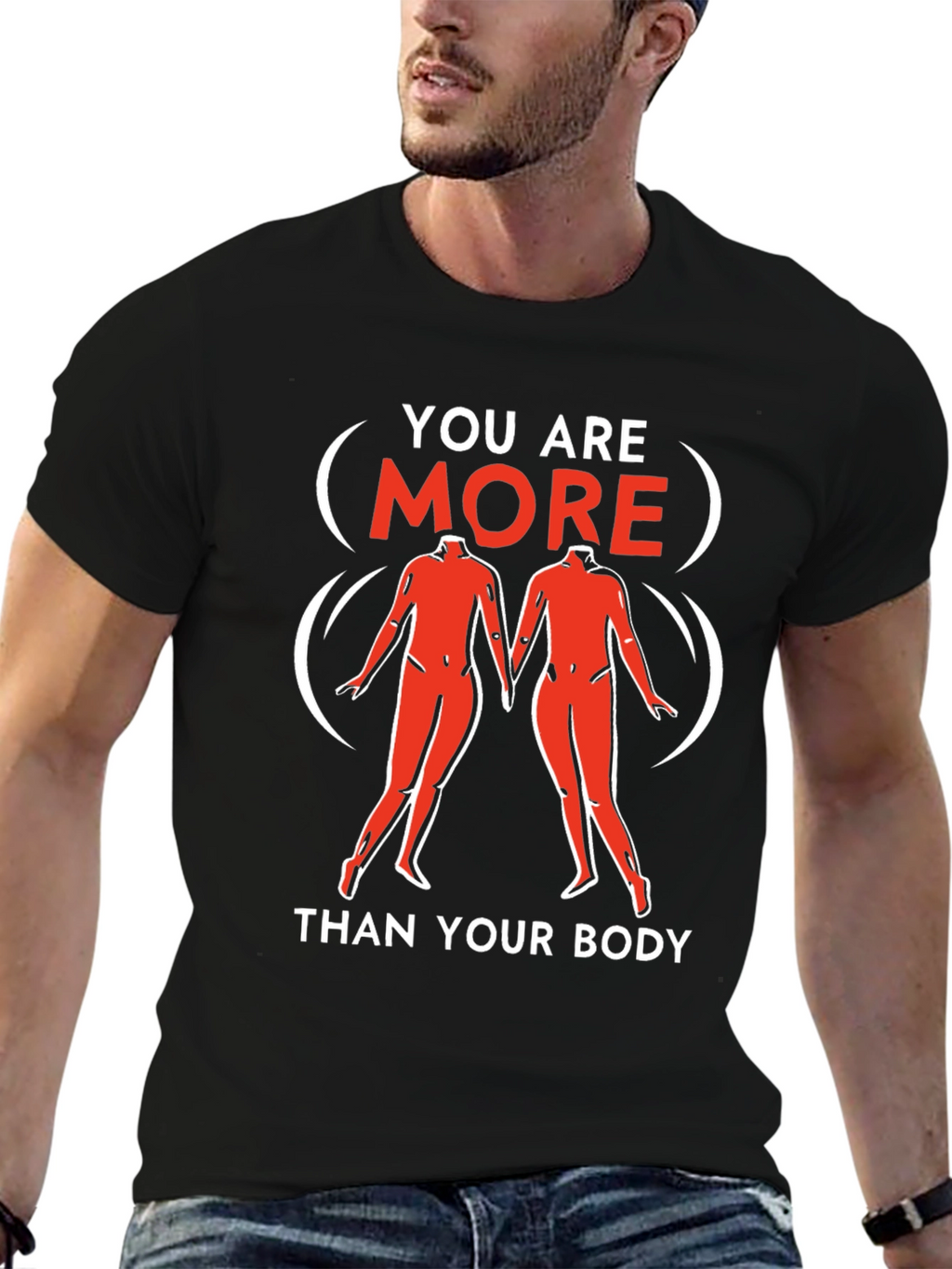 You Are More Than Your Body Graphic Tee