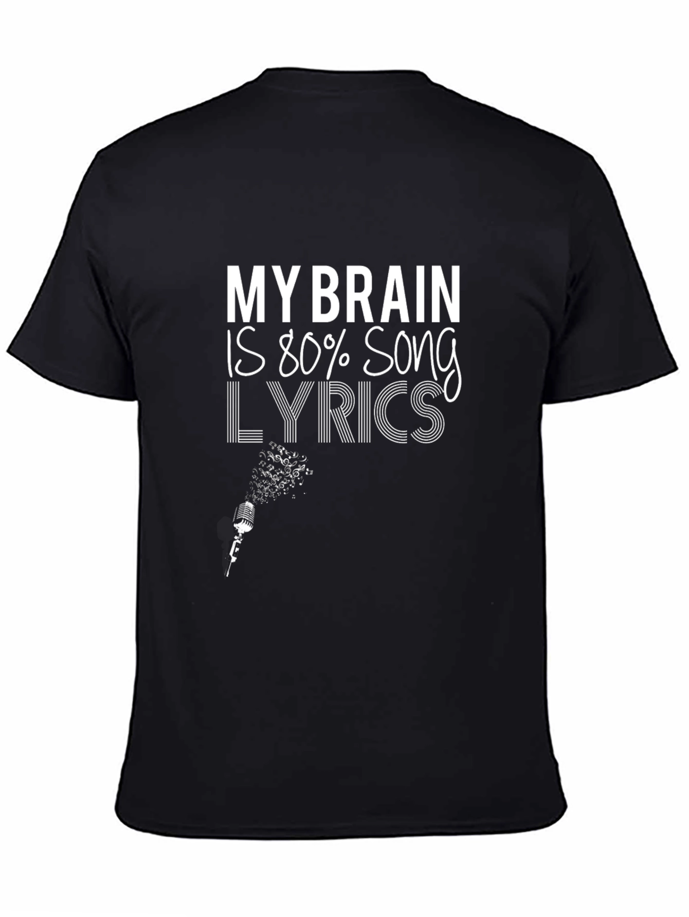 Song Lyric T-Shirt: My Brain is 80%