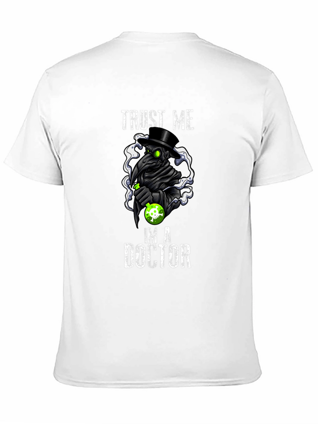 Trust Me Im A Doctor Plague T-Shirt