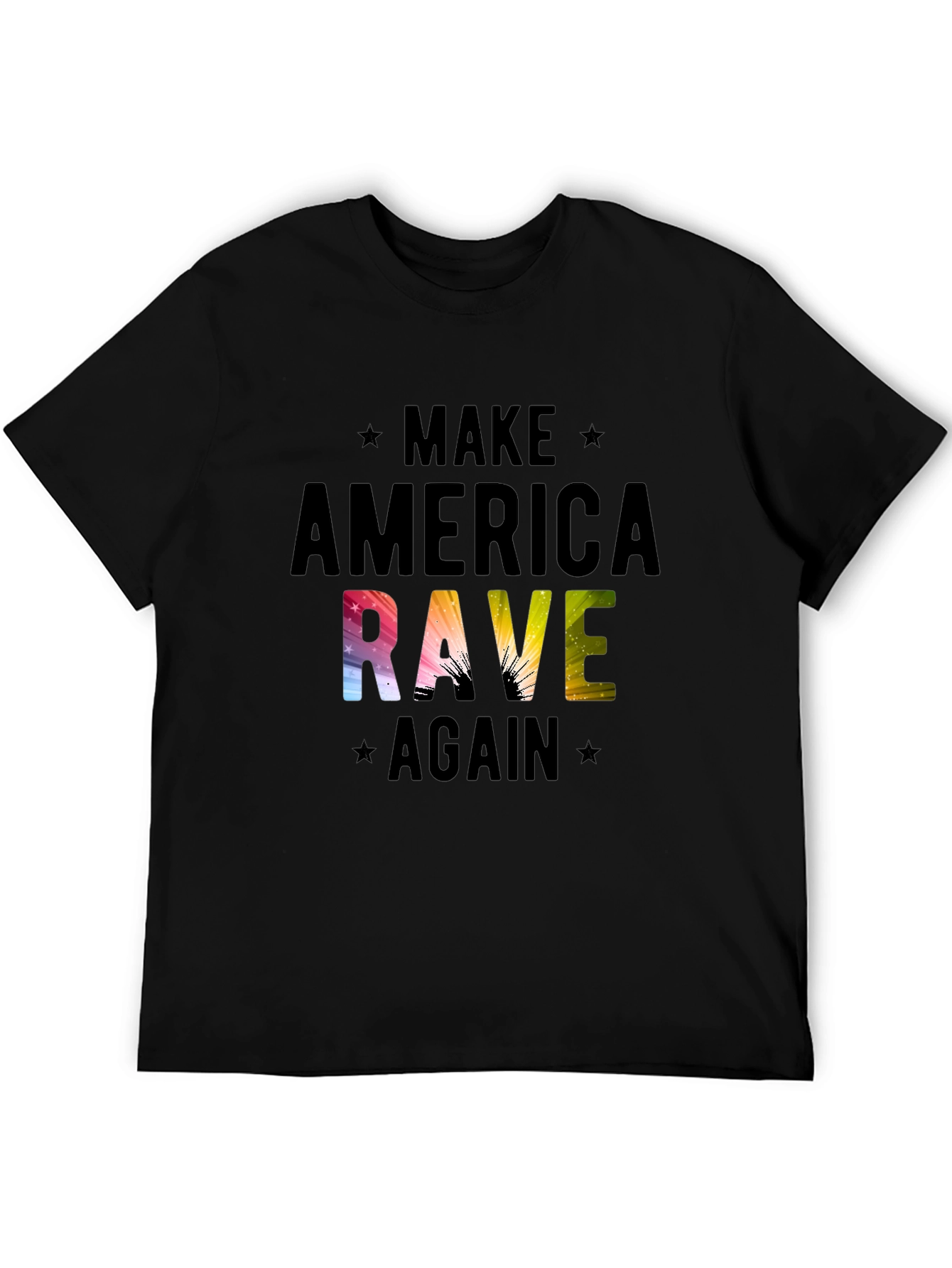 Make America Rave Again T-Shirt