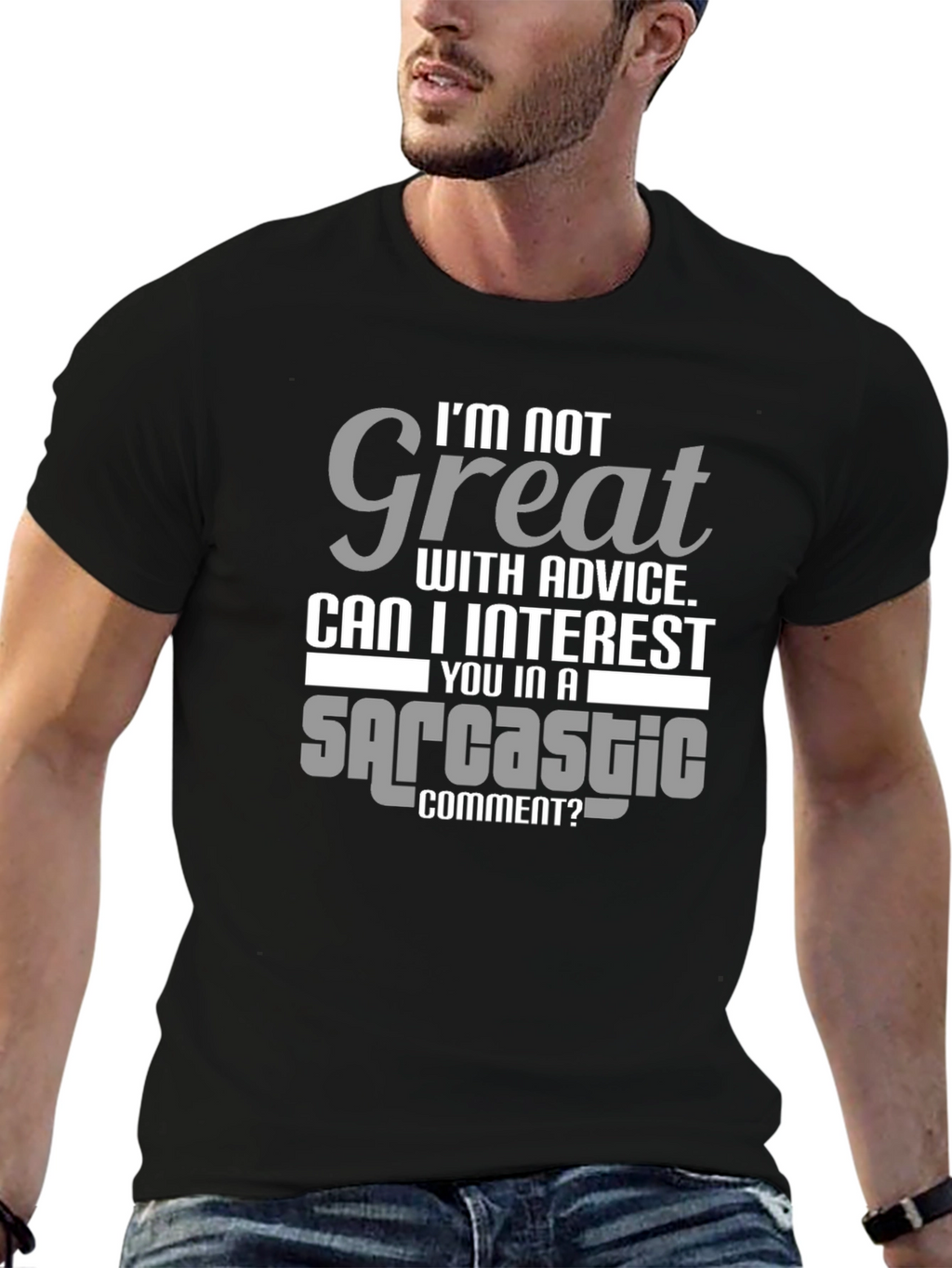 Sarcastic Comment T-Shirt - Humorous Tee