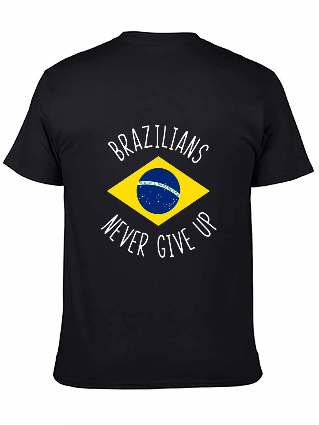 Brazilian Pride T-Shirt - Never Give Up
