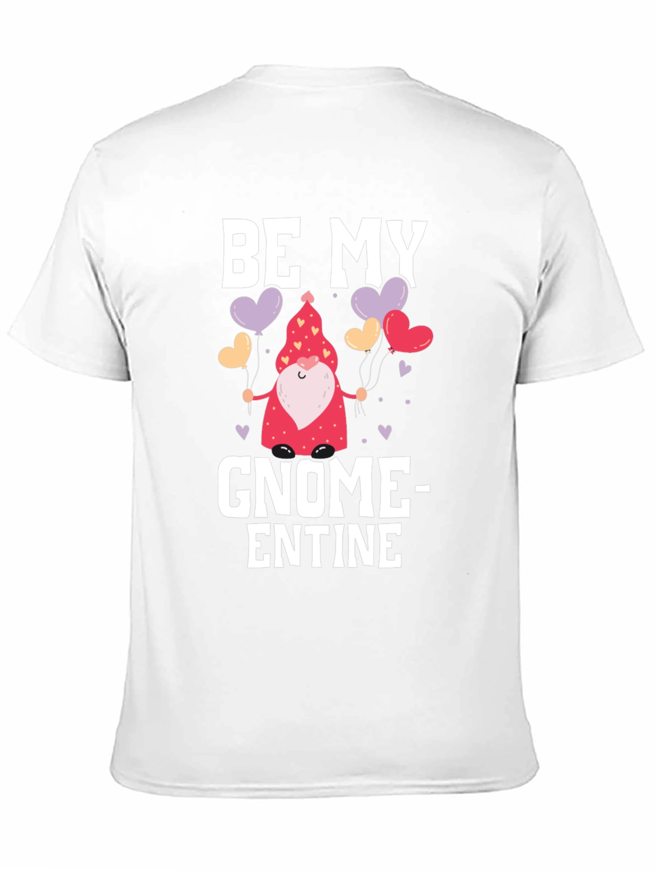 Be My Gnome-entine Valentines Day T-Shirt