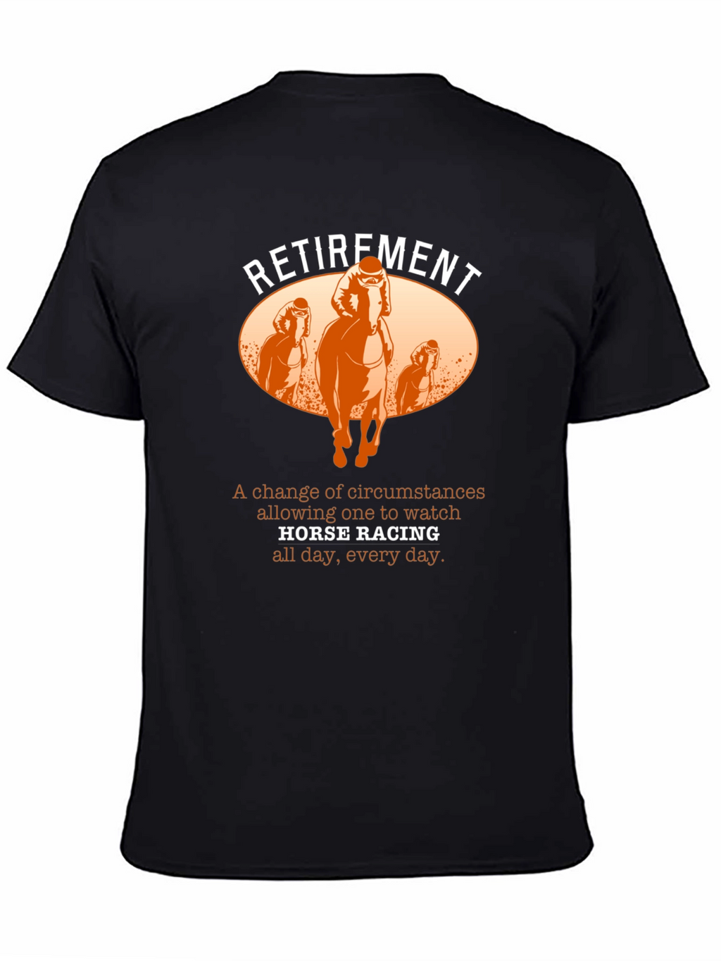 Retirement Horse Racing T-Shirt
