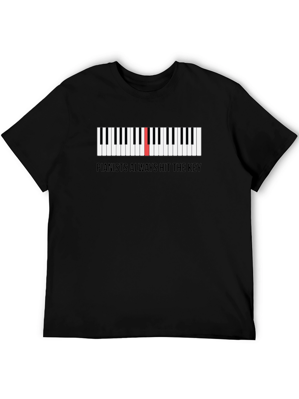 Pianists Always Hit the Key Graphic T-Shirt