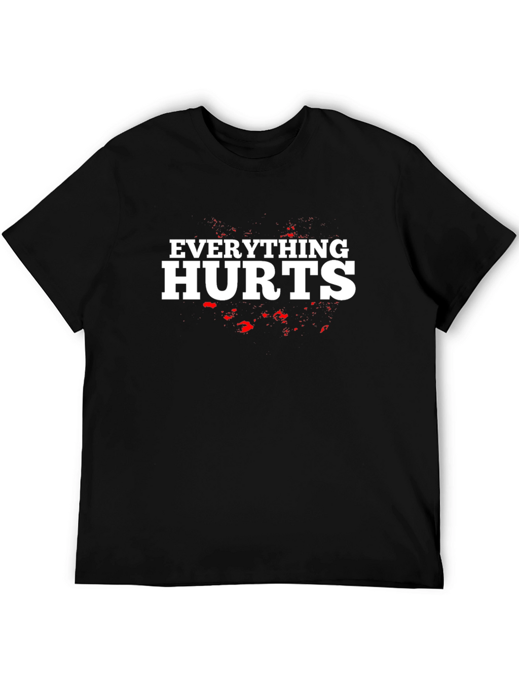 Everything Hurts Black Graphic T-Shirt