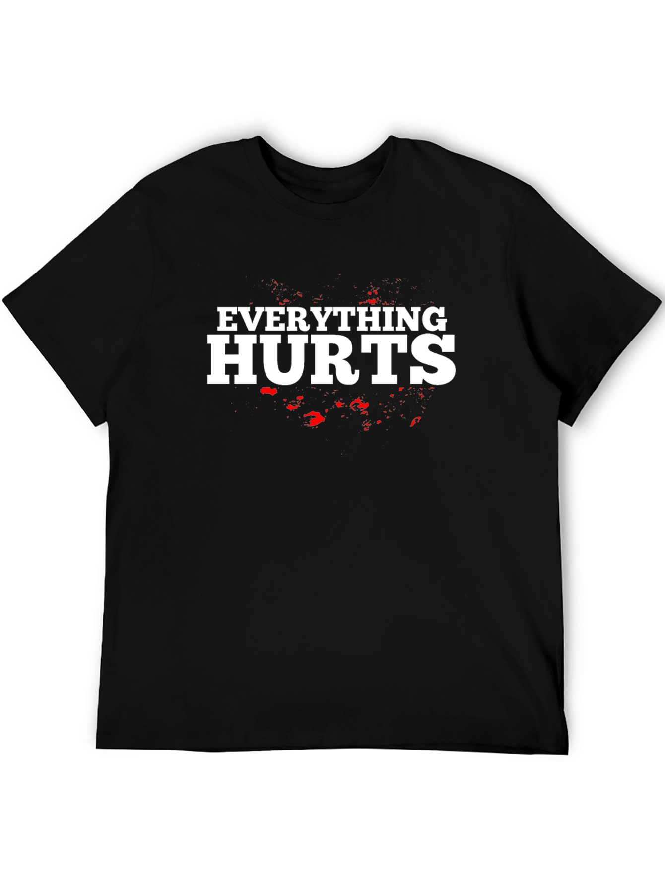 Everything Hurts Black Graphic T-Shirt