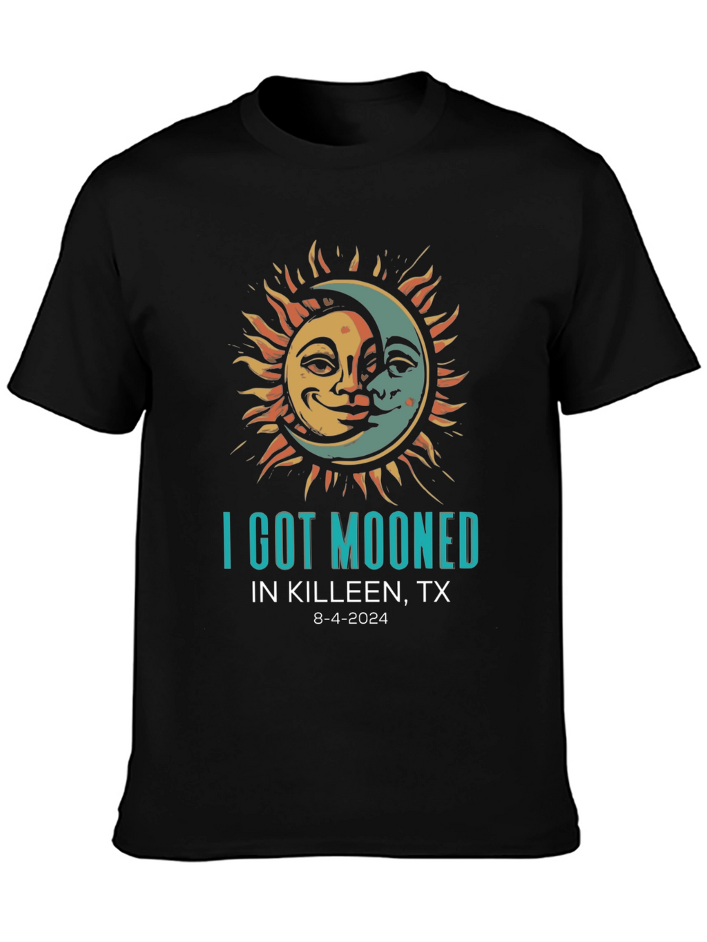 I Got Mooned Killeen TX 8-4-2024 T-Shirt