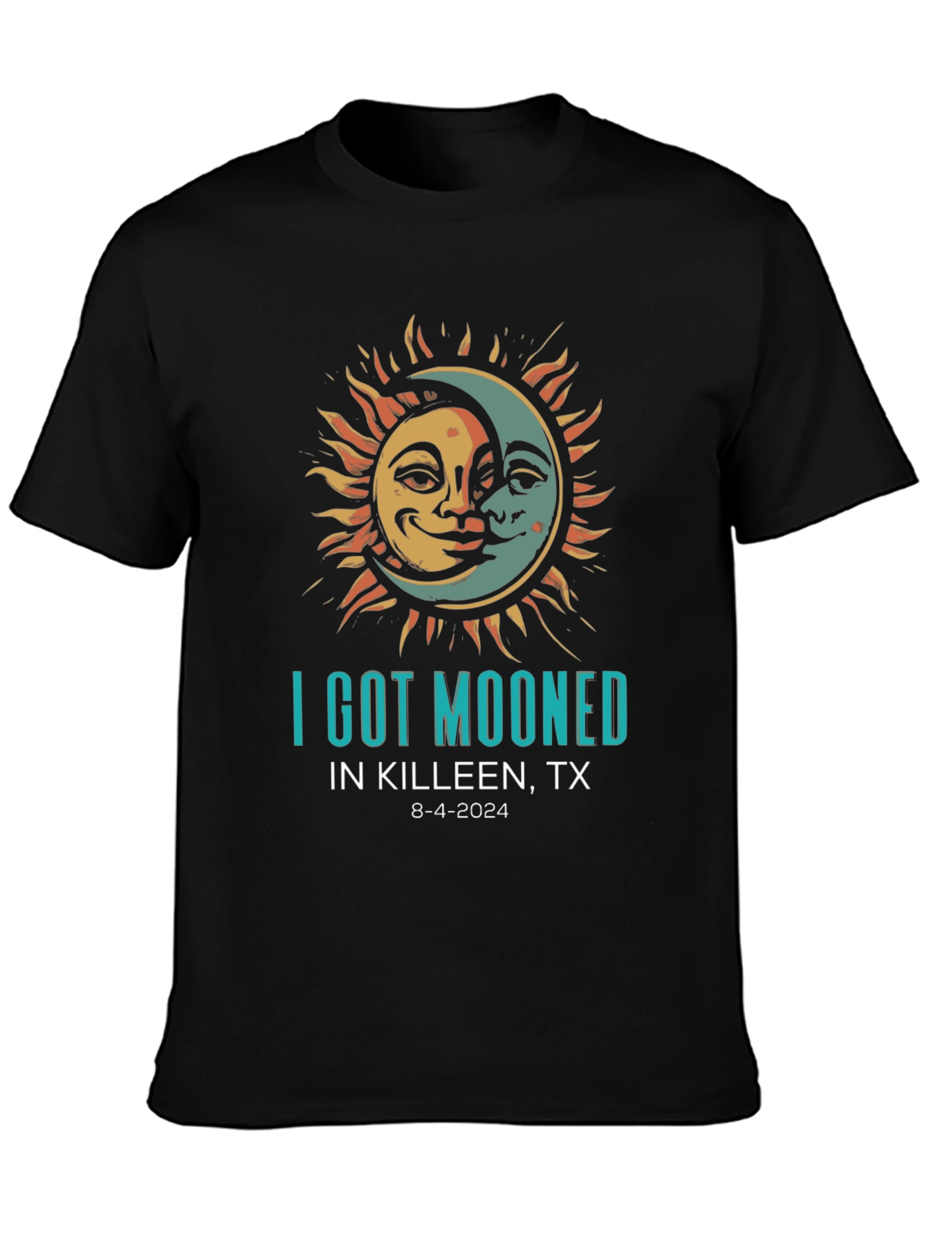 I Got Mooned Killeen TX 8-4-2024 T-Shirt