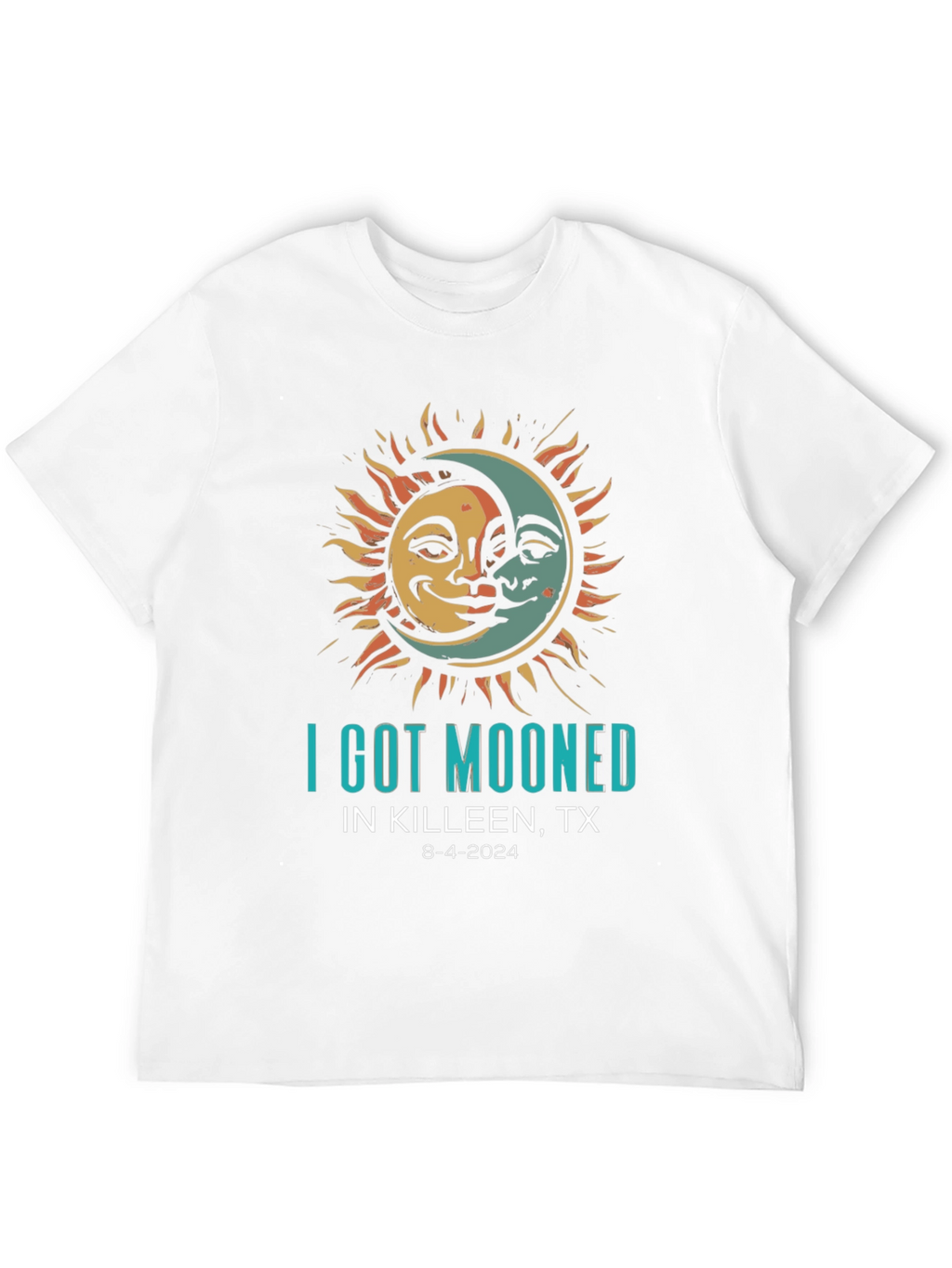 I Got Mooned Killeen TX 8-4-2024 T-Shirt