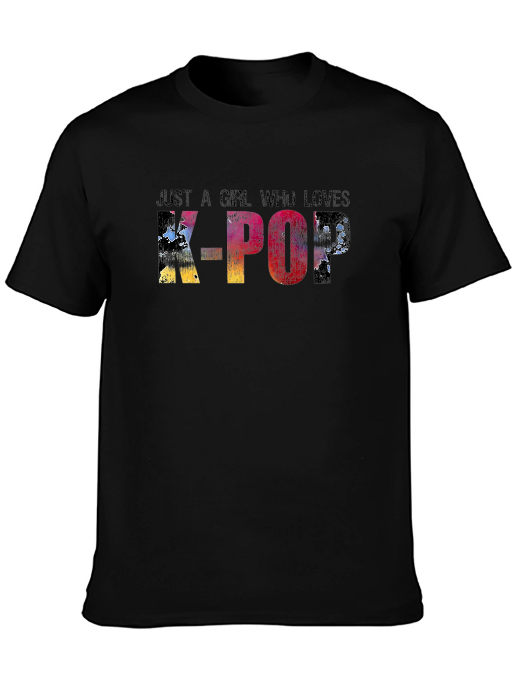 Just A Girl Who Loves K-Pop T-Shirt