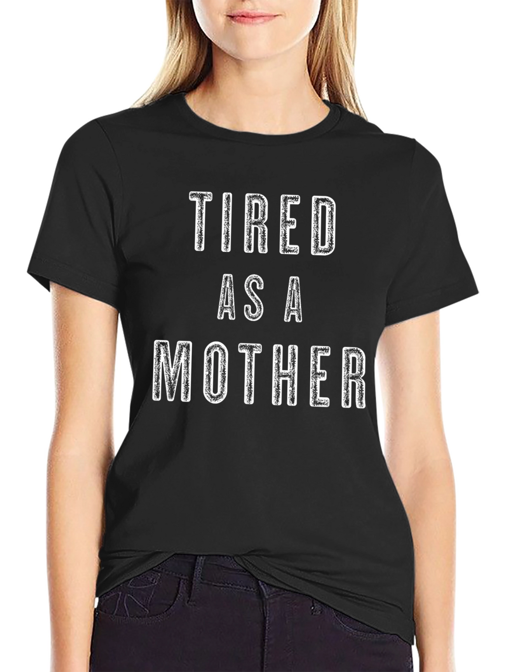Tired As A Mother Black Graphic Tee