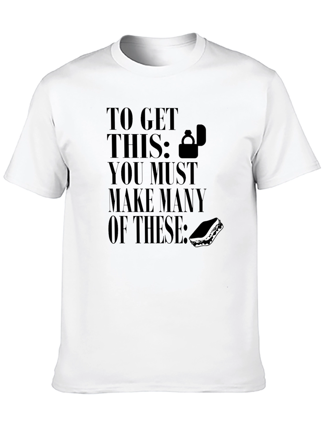 Funny To Get This Sandwich T-Shirt