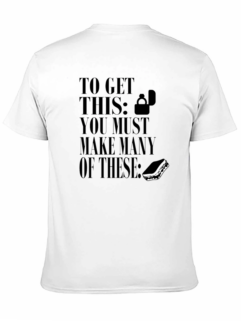 Funny To Get This Sandwich T-Shirt