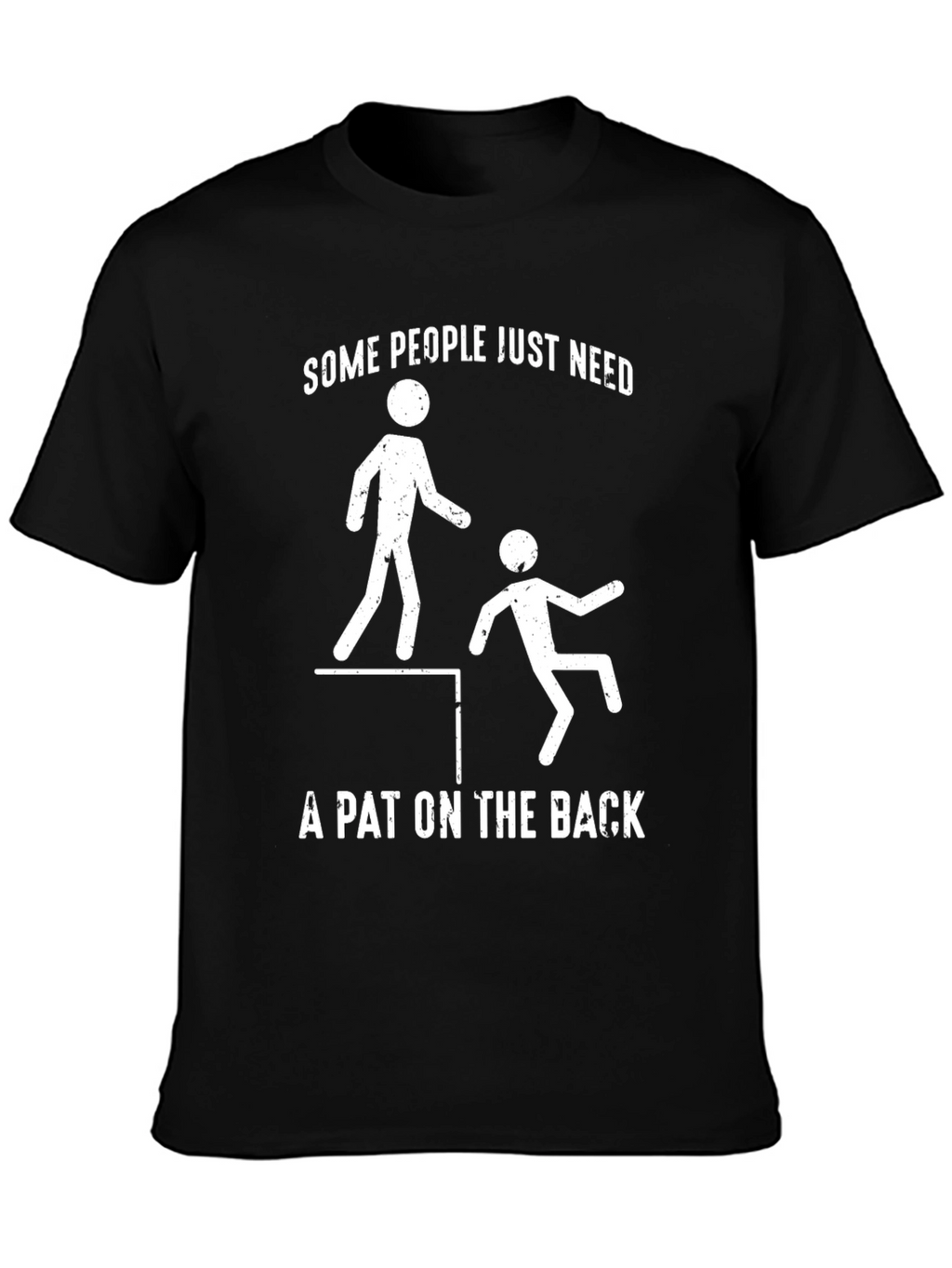 Funny Graphic Tee: Pat on the Back Humor