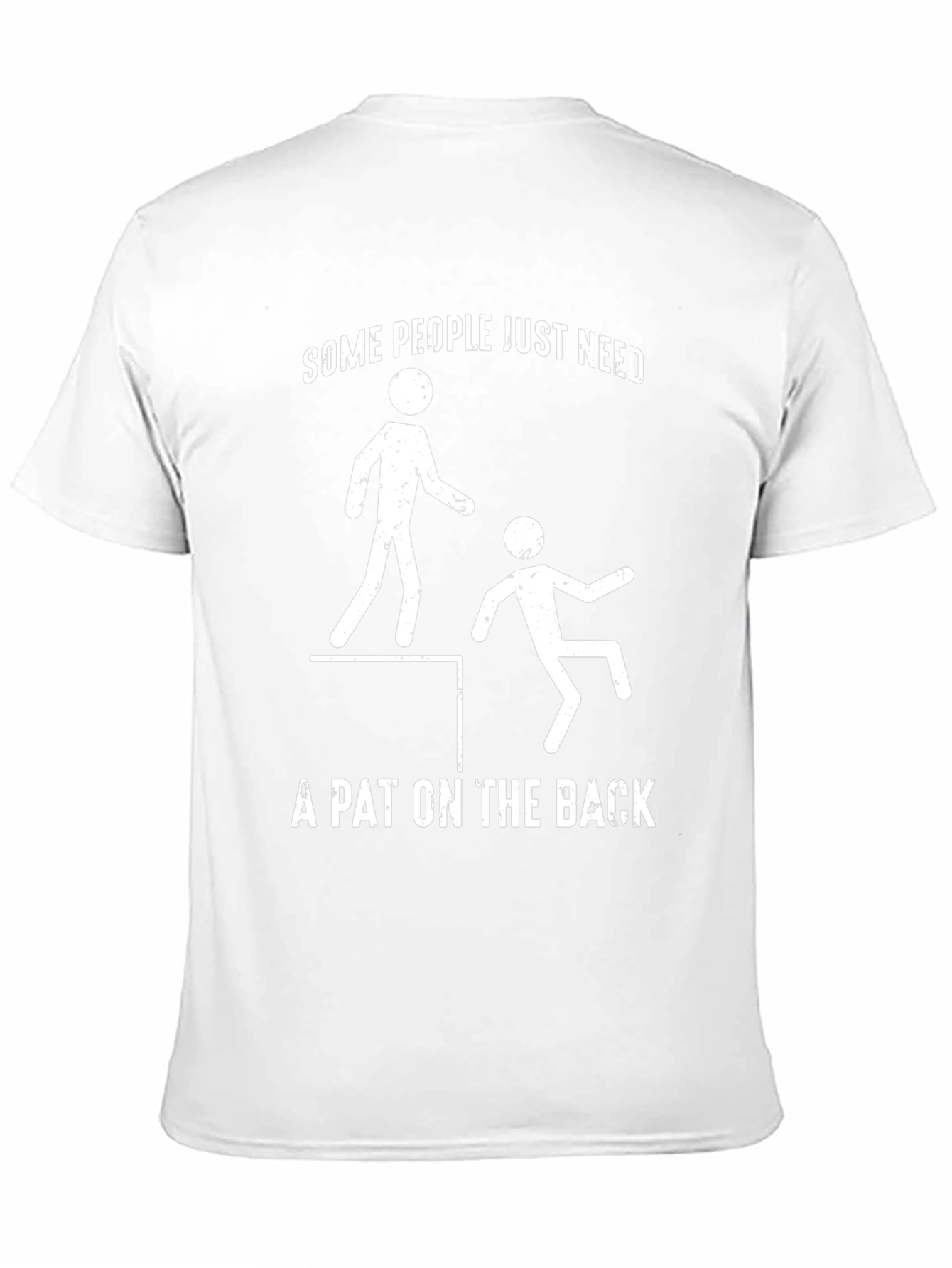 Funny Graphic Tee: Pat on the Back Humor