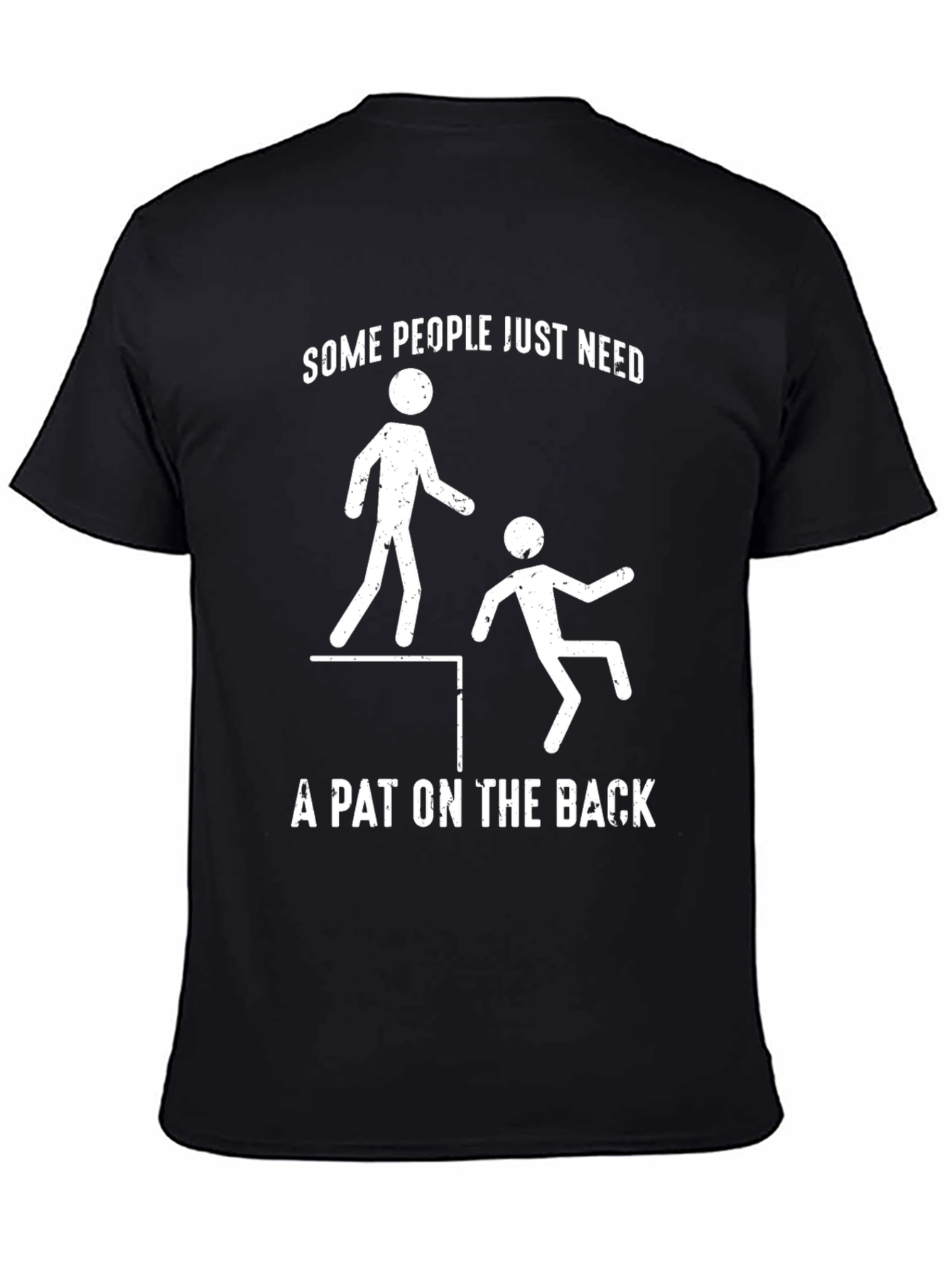 Funny Graphic Tee: Pat on the Back Humor