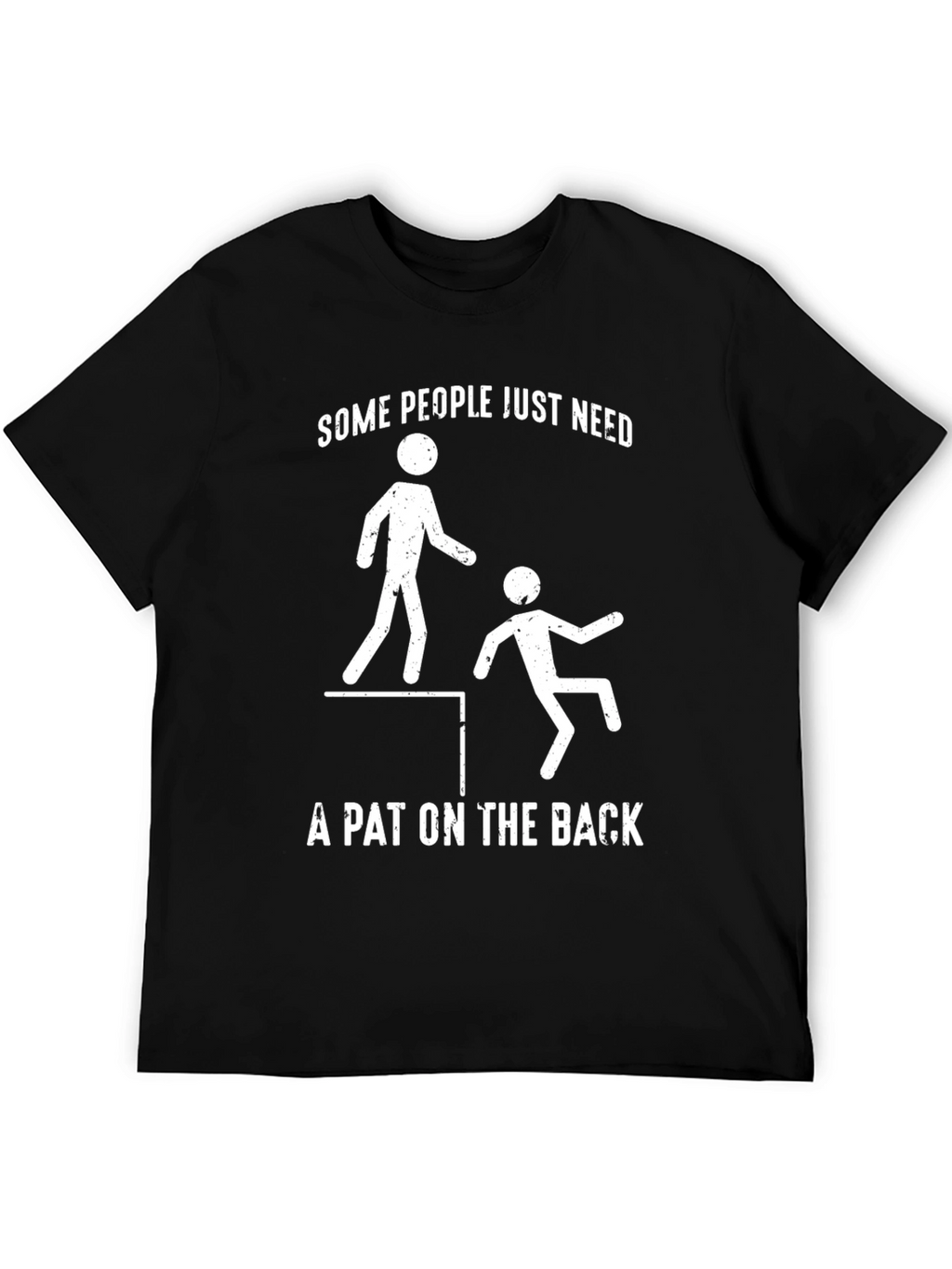 Funny Graphic Tee: Pat on the Back Humor