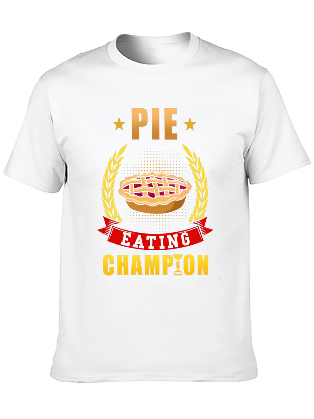 Pie Eating Champion T-Shirt - Fun Foodie Tee